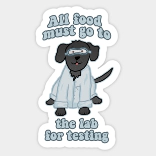 All Food Must Go to the Lab for Testing Sticker